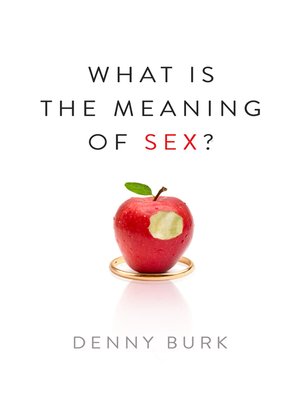 cover image of What Is the Meaning of Sex?